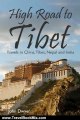 Travel Book Review: High Road To Tibet - Travels in China, Tibet, Nepal and India by John Dwyer