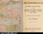 Travel Book Review: The Mediterranean; seaports and sea routes, including Madeira, the Canary Islands, the coast of Morocco, Algeria, and Tunisia; handbook for travellers by Karl Baedeker