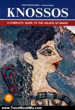 Travel Book Review: Knossos - A Complete Guide to the Palace of Minos (Ekdotike Athenon Travel Guides) by Anna Michailidou