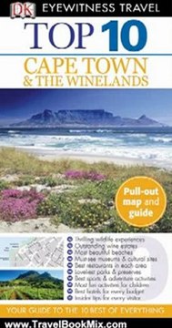 Travel Book Review: Top 10 Cape Town and the Winelands (EYEWITNESS TOP 10 TRAVEL GUIDE) by Philip Briggs