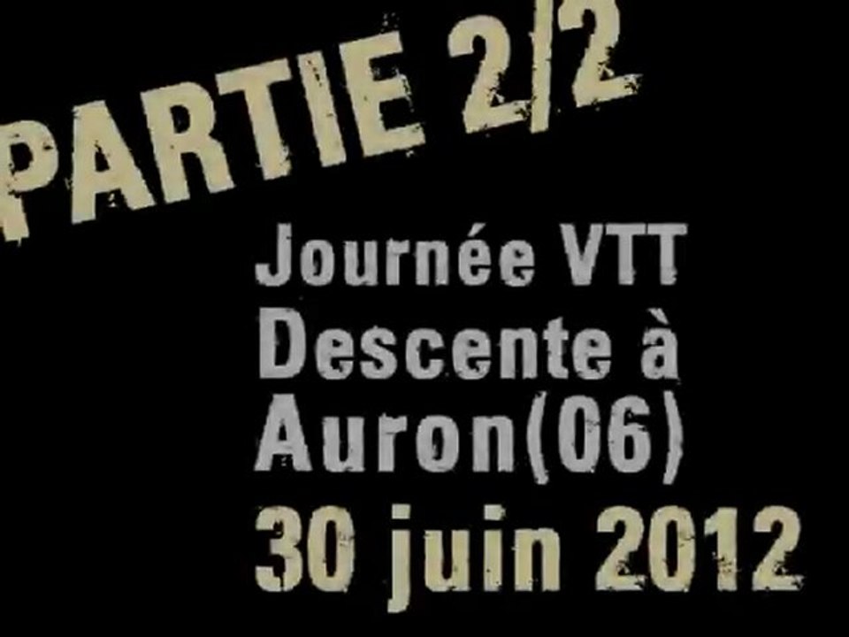 Auron DH - Endurydeuses and Co - partie 2/2