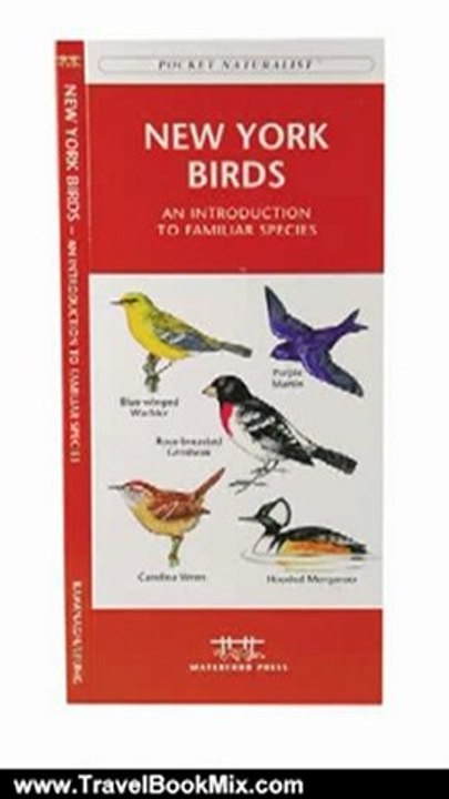 Travel Book Review: New York State Birds: An Introduction to Familiar Species (State Nature Guides) by James Kavanagh