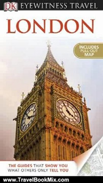 Travel Book Review: DK Eyewitness Travel Guide: London by Roger Williams, Michael Leapman, DK Publishing