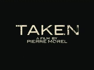 2008 - Taken - Pierre Morel