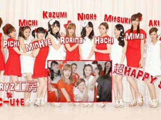 Berryz工房×°C-ute - 超HAPPY SONG {GroupDub/Collaboration}