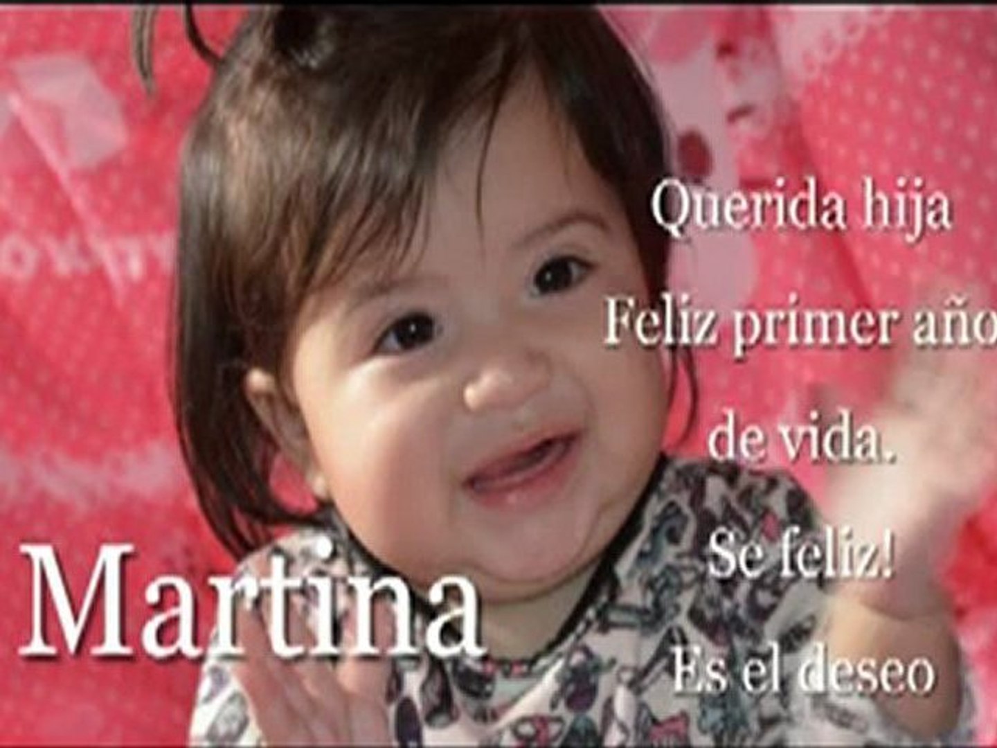 Feliz Primer Añito Martina! - Vídeo Dailymotion
