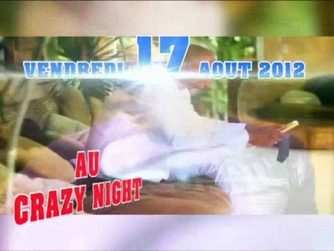 Chris Lovard au CRAZY Vendredi 17 aout 2012 /zouk tv Tropikprod