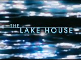 The Lake House (2006) - Official Trailer [VO-HD]