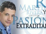 EXTRADITADO MARTIN RIVERA _El Elegido_ Música Popular Colombia(360p_H.264-AAC)