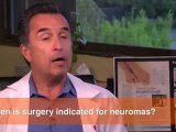 When is surgery indicated for neuromas?