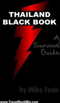 Travel Book Review: Thailand Black Book - A Survival Guide (Asia Survival Guides) by Mike Fook