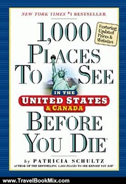 Travel Book Review: 1,000 Places to See in the United States and Canada Before You Die, updated ed. by Patricia Schultz