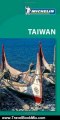 Travel Book Review: Michelin Green Guide Taiwan (Green Guide/Michelin) by Michelin