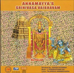 Annamayyas Srinivasa Vaibhavam- Thirumala Giri Raya (Classical Spiritual)