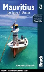 Travel Book Review: Mauritius, 8th (Bradt Travel Guide) by Alex Richards