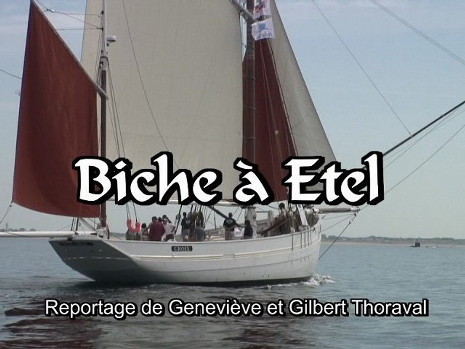 Arrivée du Biche à Etel