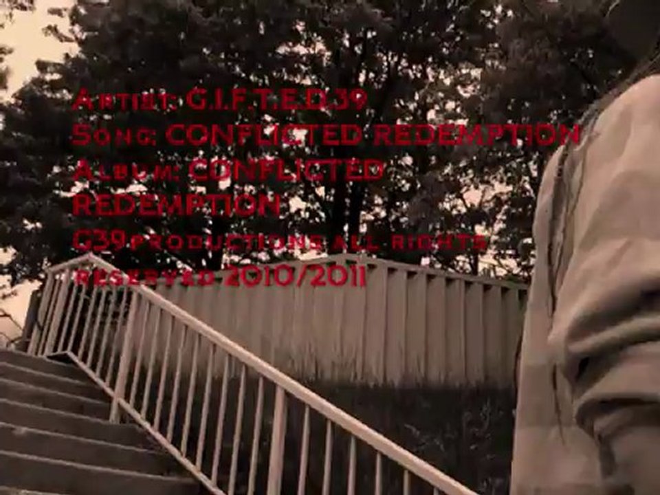 CONFLICTED REDEMPTION - G.I.F.T.E.D.39 - 2010-2011