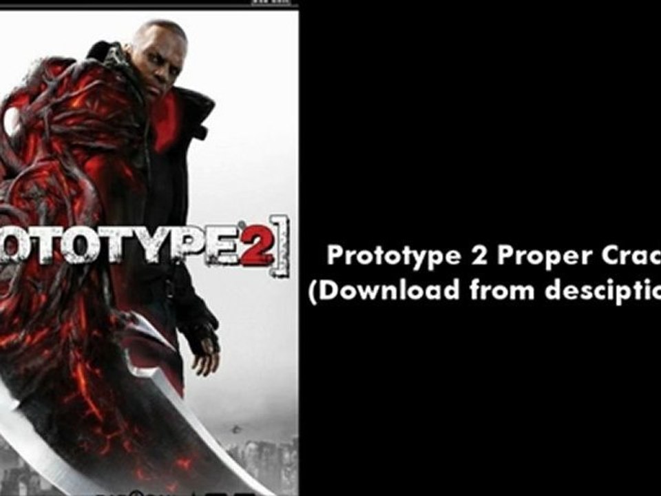 Prototype 2 Proper Crack