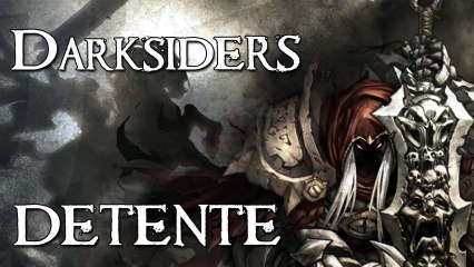 (Vidéo détente) Darksiders PC