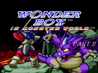 [Let's Play] Wonder Boy in Monster World (Part 2)