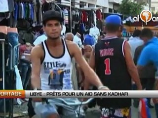 Libye : Prêts pour un Aid sans Khadafi