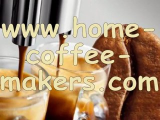 Home Coffee Makers