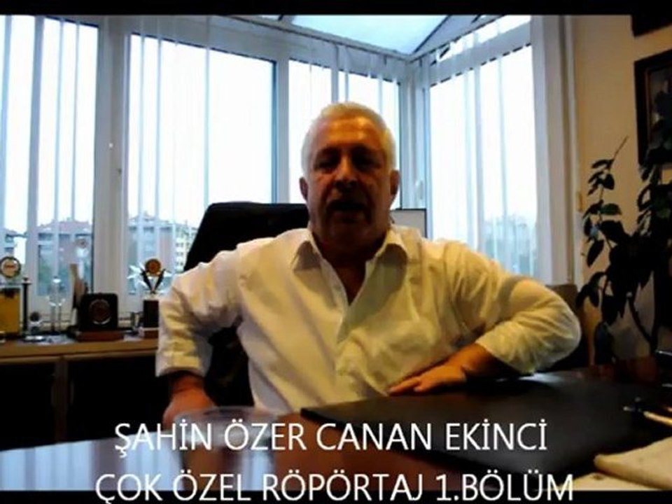 ŞAHİN ÖZER CANAN EKİNCİ ÇOK ÖZEL RÖPÖRTAJ 1 BÖLÜM