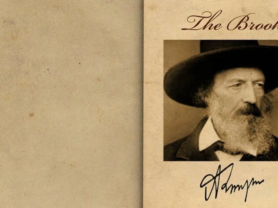 The Brook by Alfred Lord Tennyson Poetry Reading video Dailymotion