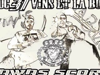 Bloc 31 (Vin's & La Buze) - Hors Norme... Hawas Scorp....
