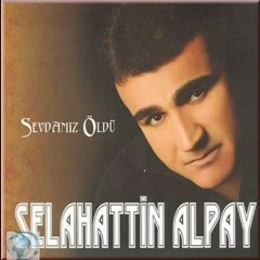 Selahattin Alpay - Sevdamiz Öldü