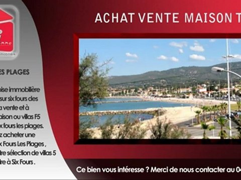 Achat maison T5 Six Fours les Plages vente villas F5 Six Fours 5 pièces à vendre à Six Fours VAR