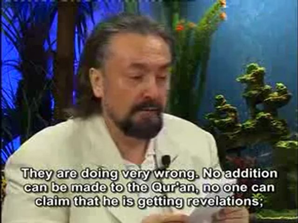 Allah reveals that the Qur'an is enough. We abide by the commentary of our Prophet (saas). Despite this fact, some people are trying to make additions to the Qur'an.