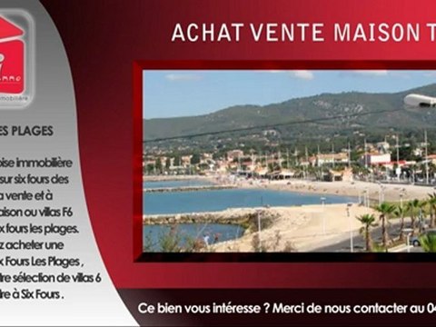 Achat maison T6 Six Fours vente villas F6 Six Fours 6 pièces à vendre à Six Fours les plages VAR