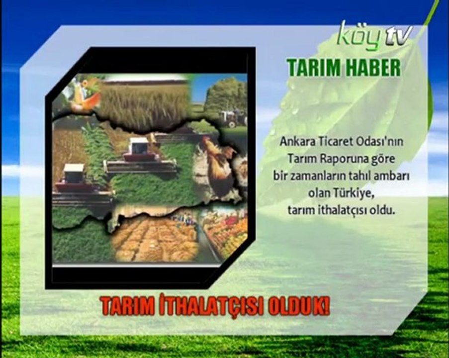 Tarım İthalatçısı Olduk