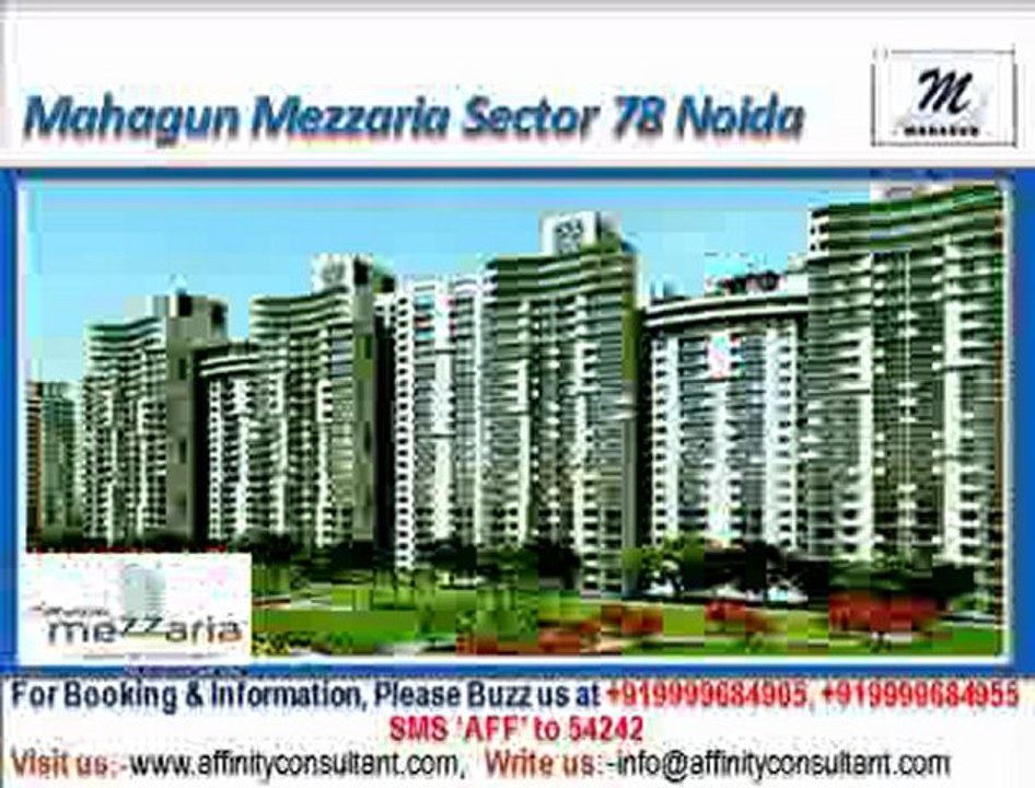 Mahagun Mezzaria apartments Projects Sector 78 Noida @ 09999684905