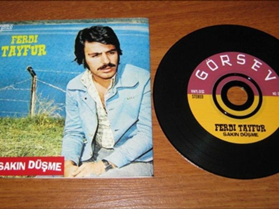Ferdi Tayfur & Sakın Düşme ...