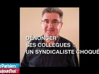 Dénonciation des collègues : un syndicaliste choqué