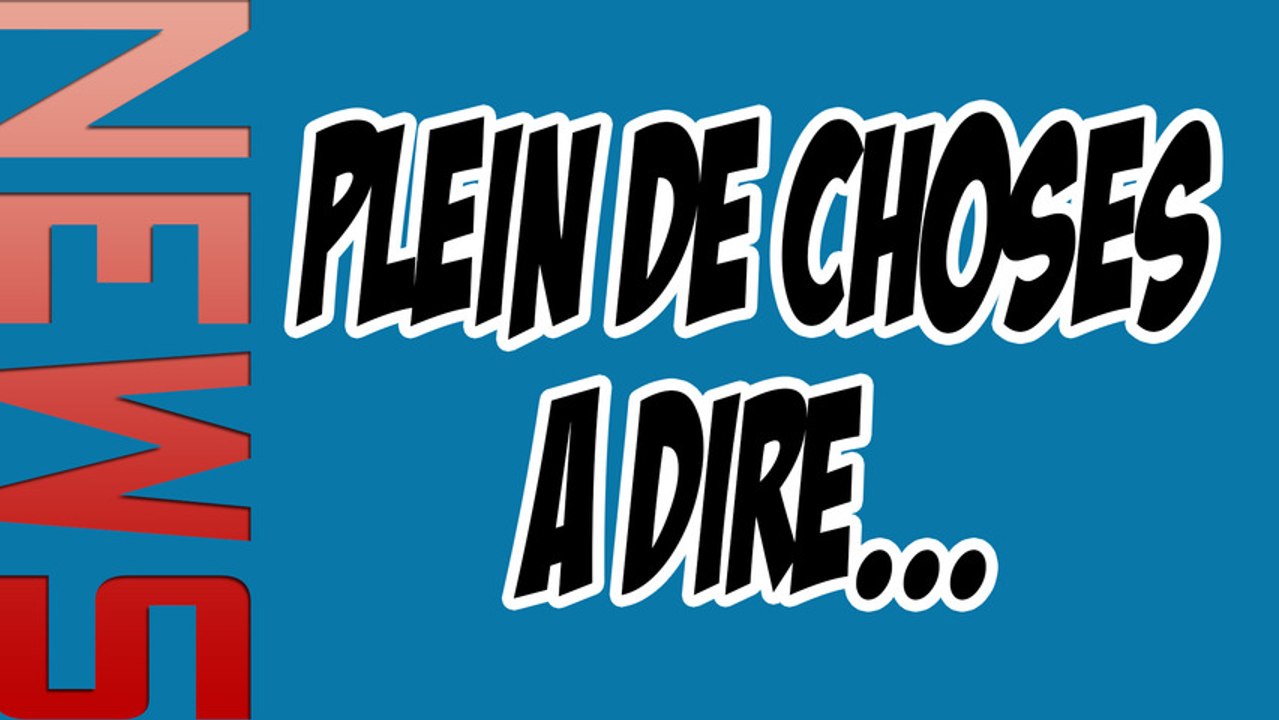 Plein de choses à dire!