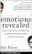 Health Book Review: Emotions Revealed, Second Edition: Recognizing Faces and Feelings to Improve Communication and Emotional Life by Paul Ekman