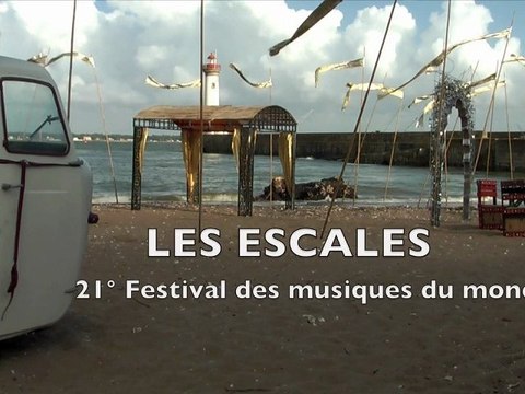 Escales de jour... & DJ Set - Escales 2012