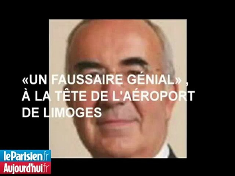L'ex-directeur de l'aéroport de Limoges était un «faussaire génial»