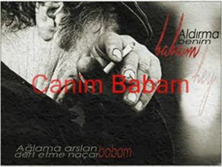 canım babam