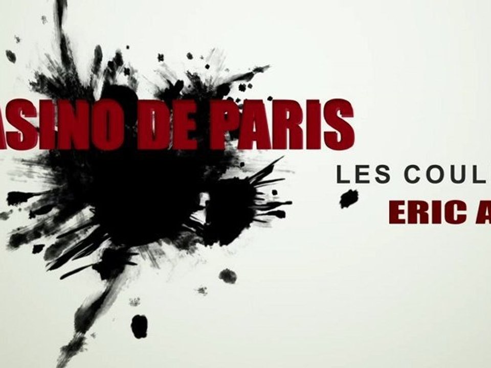 Les coulisses du Casino de Paris - n°9 - ERIC ANTOINE