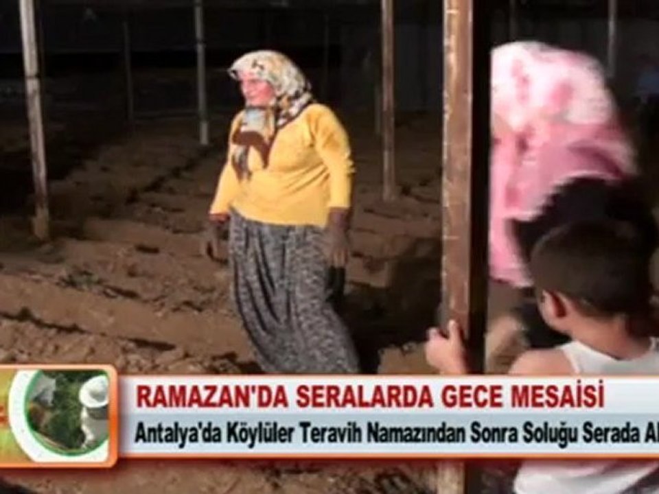 RAMAZAN’DA SERALARDA GECE MESAİSİ
