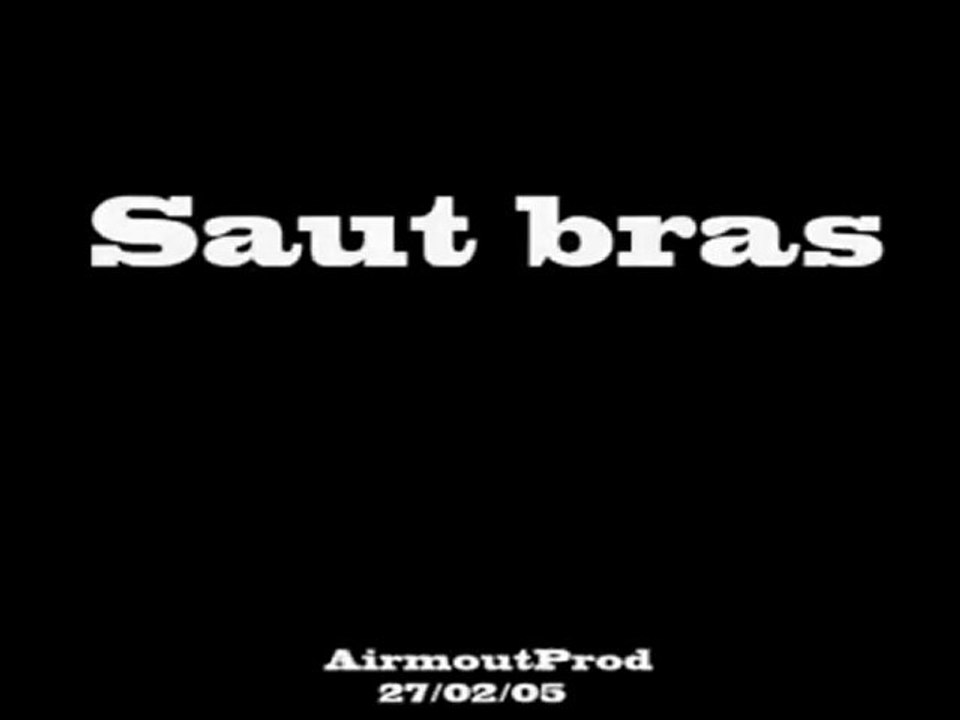 Saut Bras NB