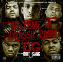 Dirt Gang - Welcome To Jurassic Park (Free Mixtape Download Link) Preview