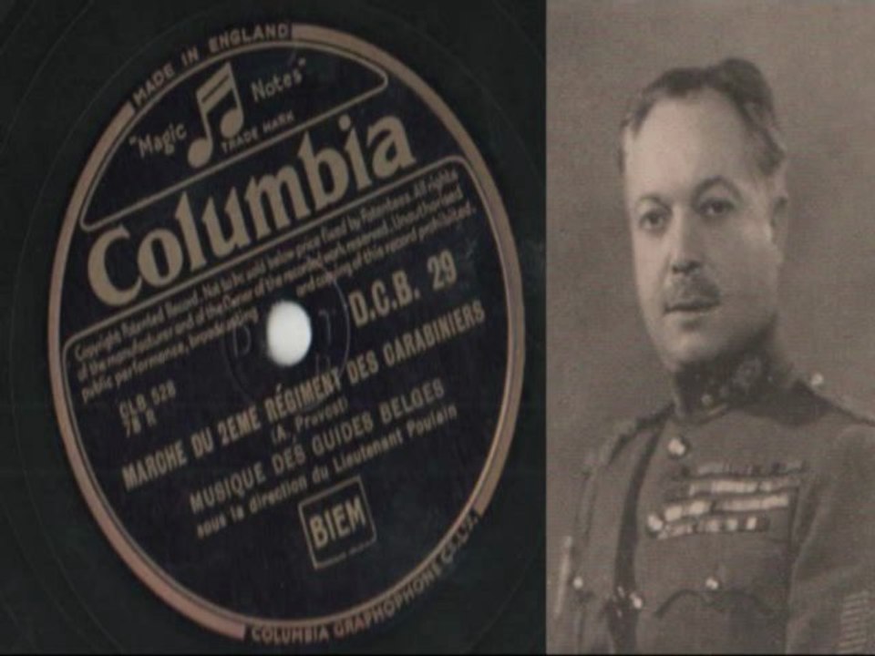 Marche 2ème Régiment des Carabiniers Prévost Musique des Guides Belges Lieutenant Poulain