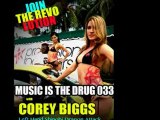 Music is the Drug 033 with Corey Biggs - Left Hand Shinobi Dragon Attack