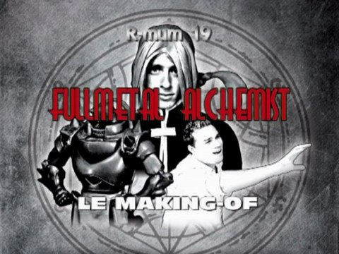 Making-of r-mum 19 - Fullmetal Alchemist