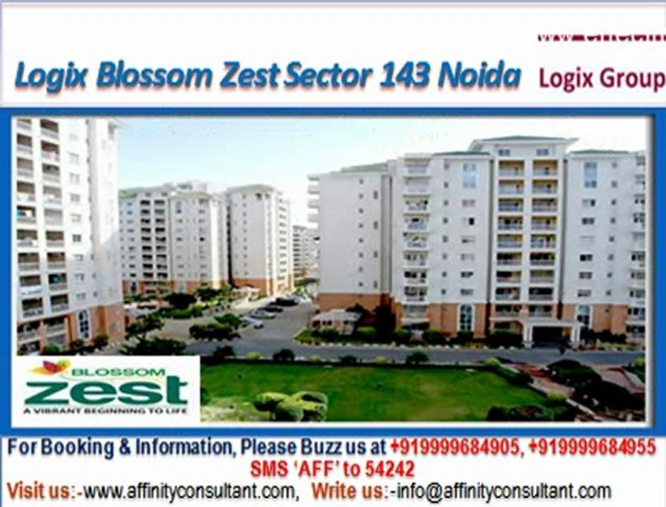 Logix Blossom Zest Apartment Sector 143 Noida @ 09999684905